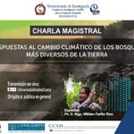 Charla magistral: Respuestas al cambio climático de los bosques más diversos de la tierra