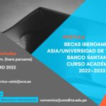 Convocatoria a programa iberoamérica+Asia/Universidad de Valladolid - Banco de Santander  - Curso 2022-2023