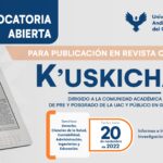 Convocatoria para publicación en revista científica K'uskichay